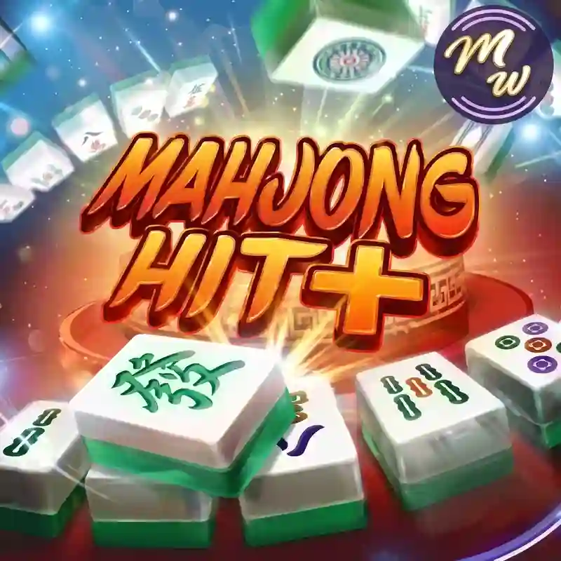 Mahjong Hit + - Slot mạt chược hcm66